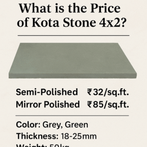 Kota Stone 4x2 Price – Semi Polished & Mirror Polished